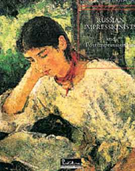 Russian Impressionists and Post-Impressionists