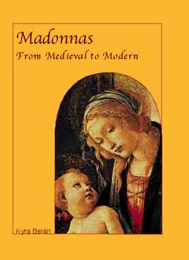 Madonnas. From Medieval to Modern