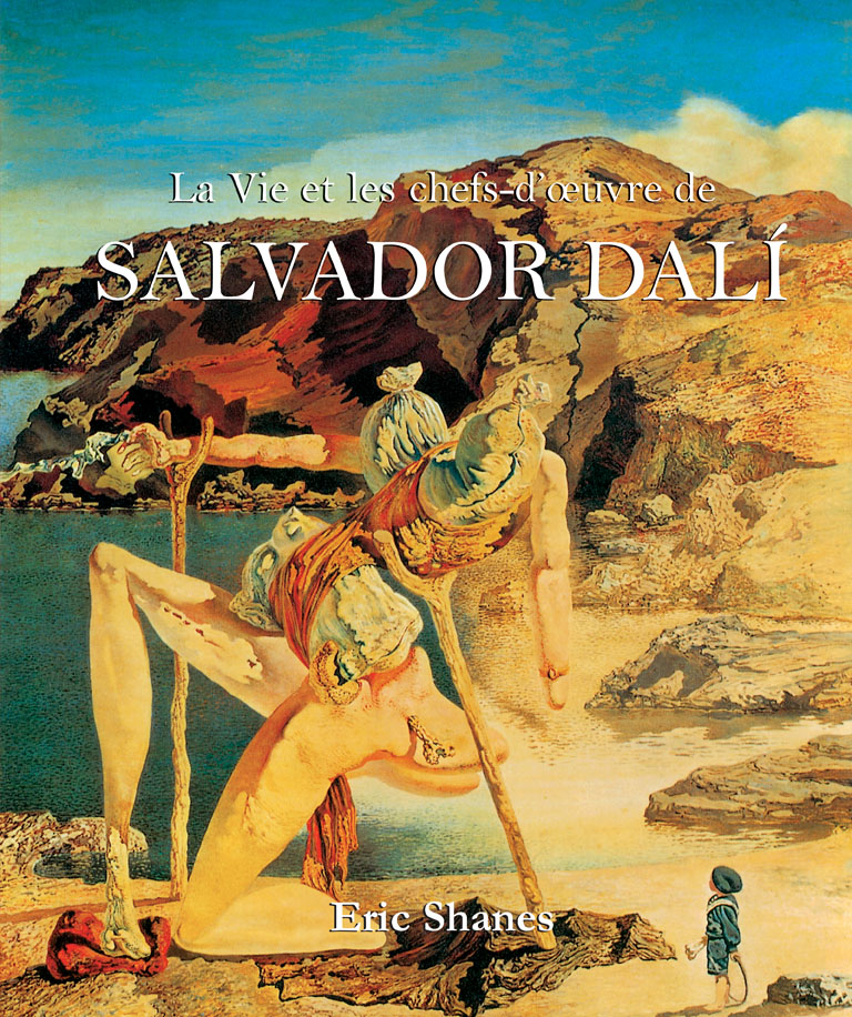 La Vie et les chefs-d'œuvre de Salvador Dalí