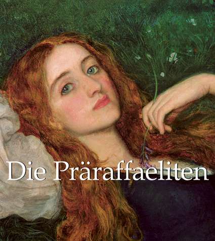 Die Präraffaeliten