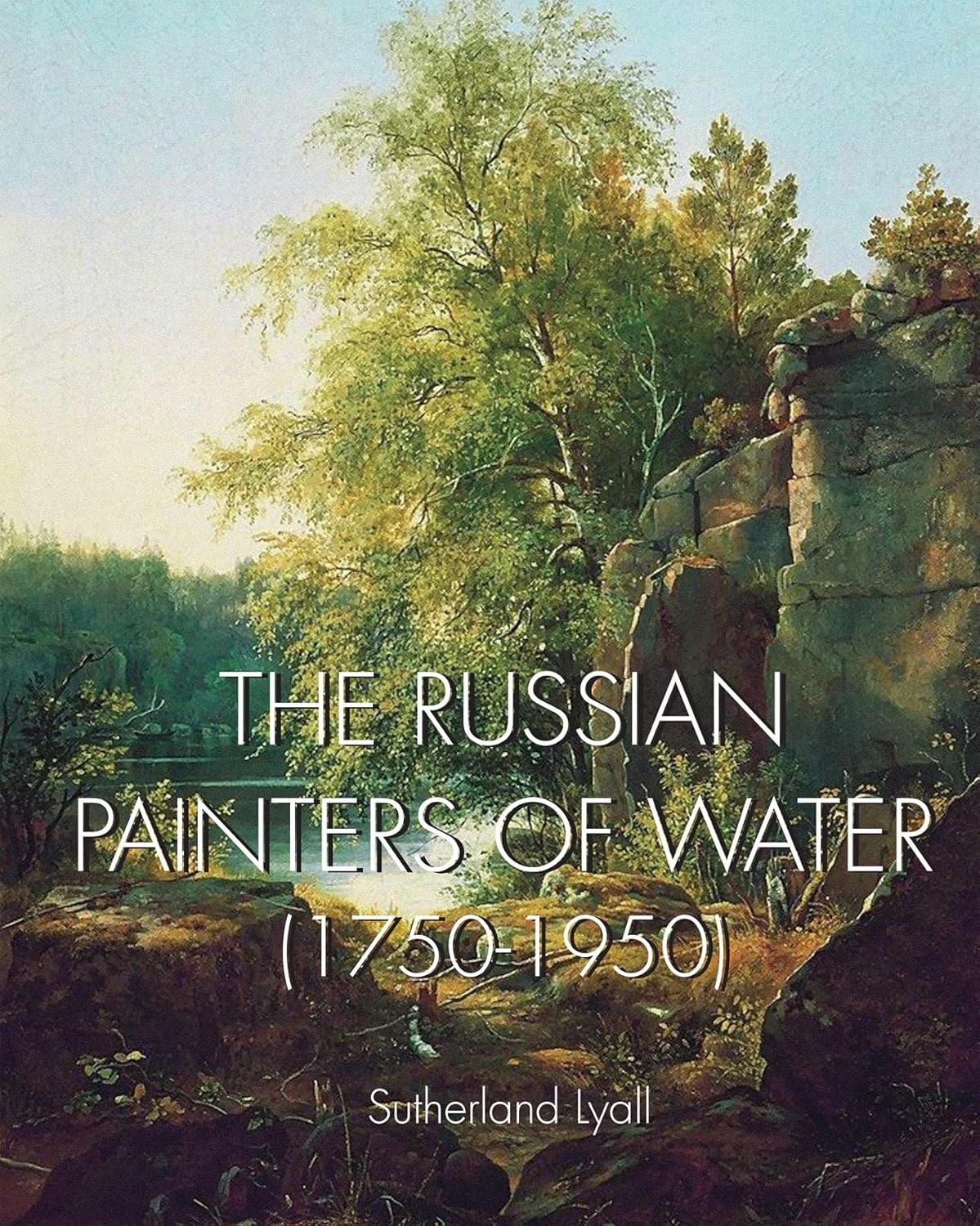 The Russian painters of Water 1750-1950