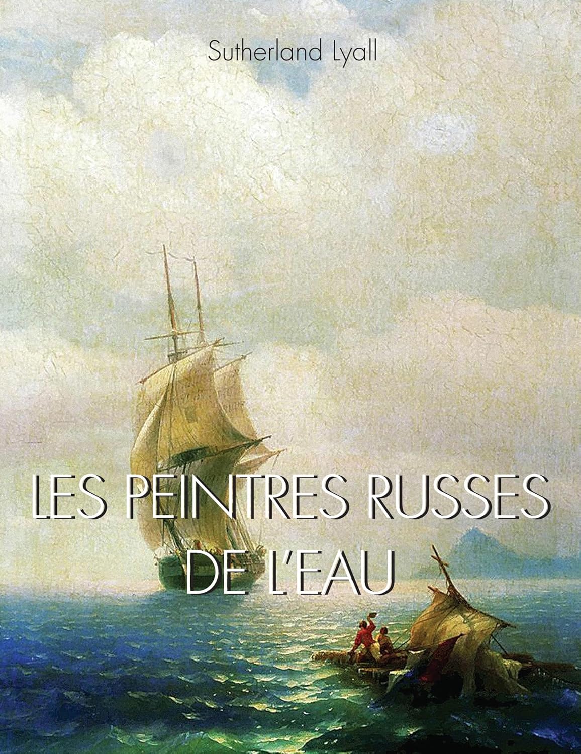 Les peintres Russes de l'eau